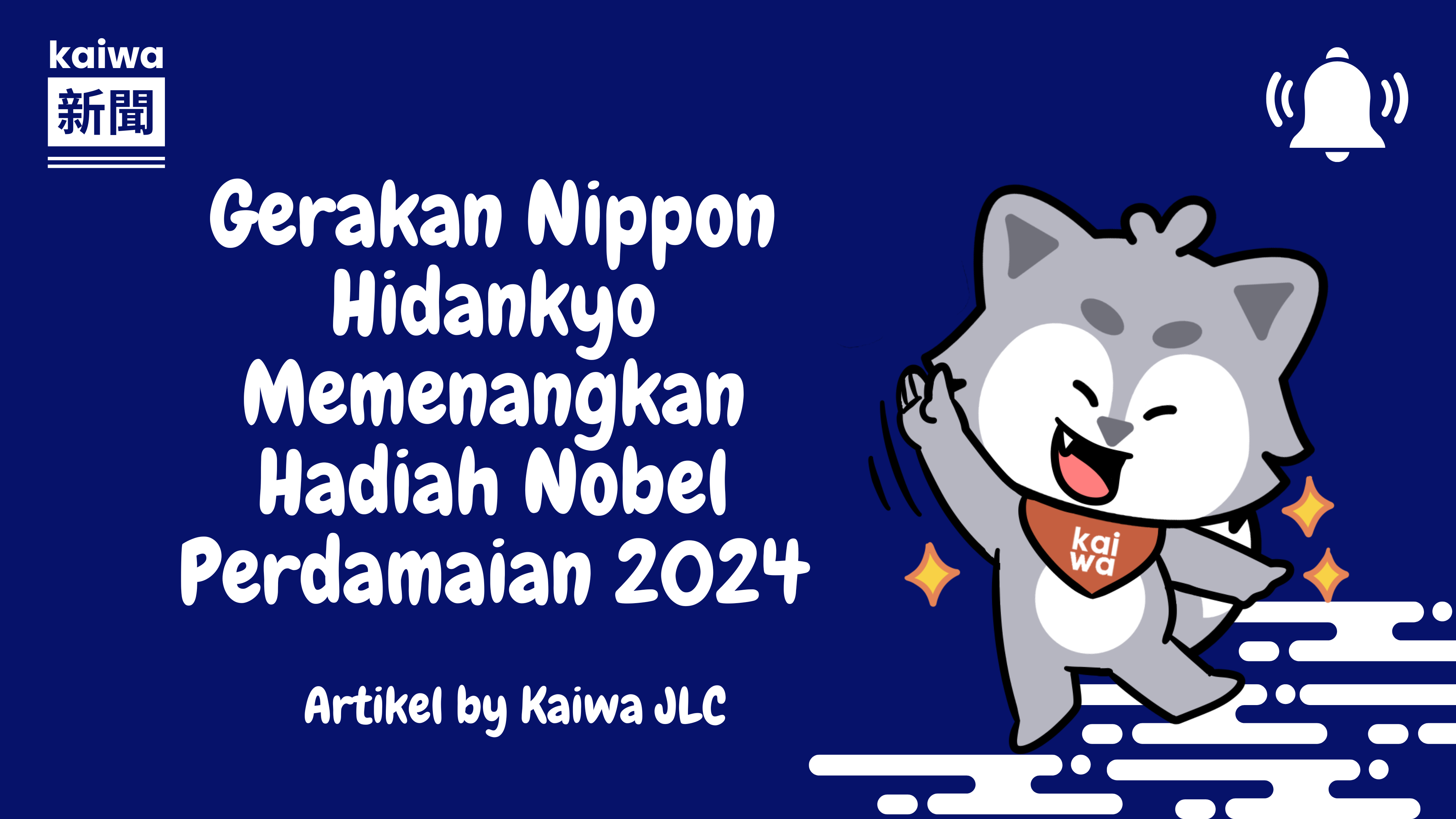 Gerakan Nippon Hidankyo Memenangkan Hadiah Nobel Perdamaian 2024 Thumbnail