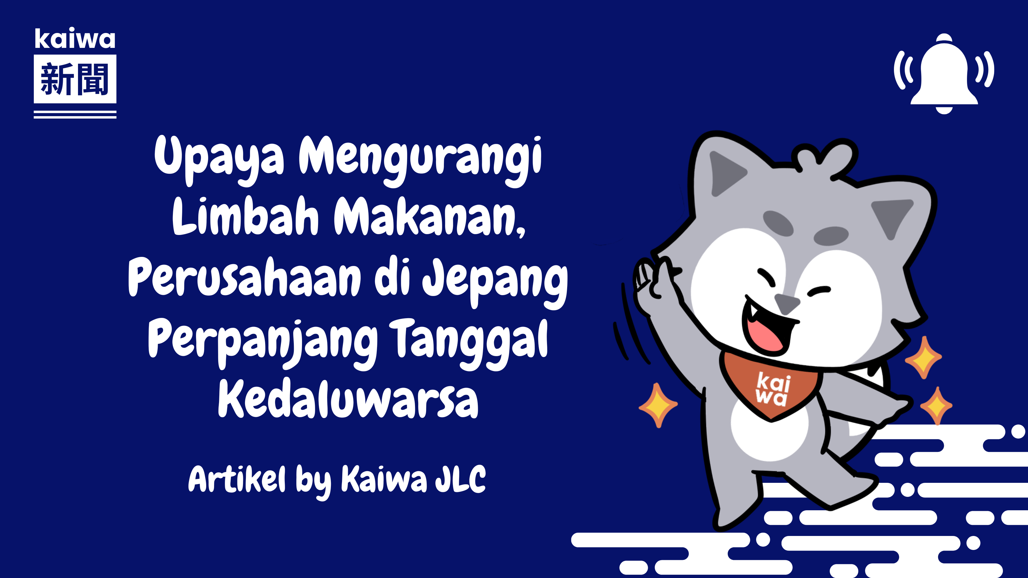 Upaya Mengurangi Limbah Makanan, Perusahaan di Jepang Perpanjang Tanggal Kedaluwarsa Thumbnail