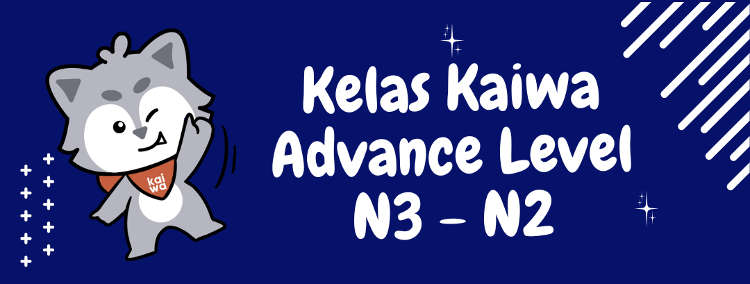 Kelas Kaiwa Advance N3-N2 (Private Only) Thumbnail